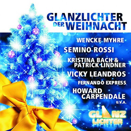 Glanzlichter Der Weihnacht-Schlager [CD]