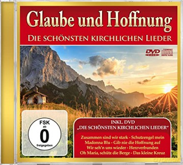 Glaube und Hoffnung - Die schönsten Kirchlichen Lieder CD+DVD [CD]