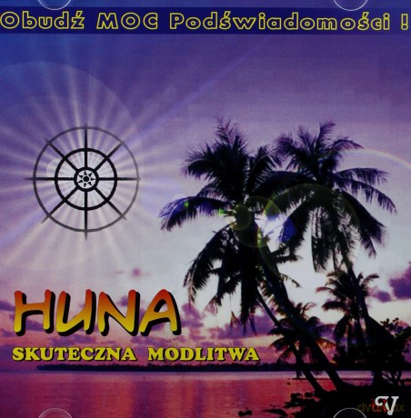 Huna: Skuteczna Modlitwa  [CD]