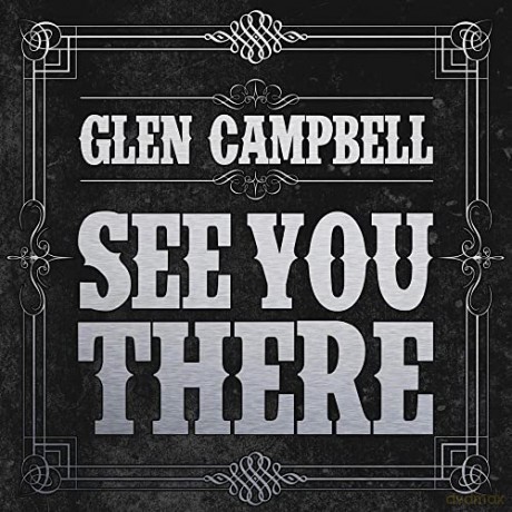 Glen Campbell-See You There [CD]