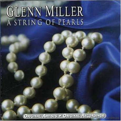 Glenn Miller-A String Of Pearls [CD]