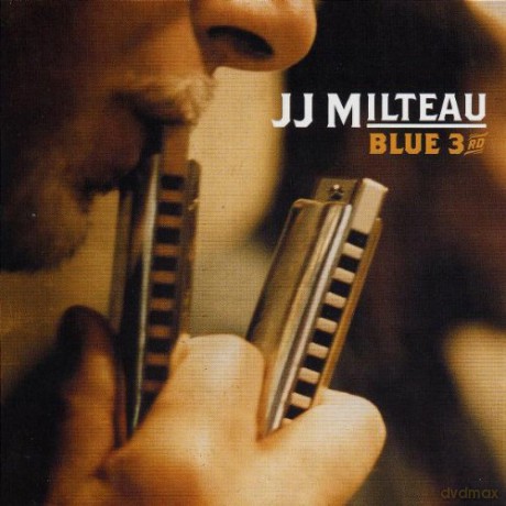 J J Milteau: Blue 3rd [CD]