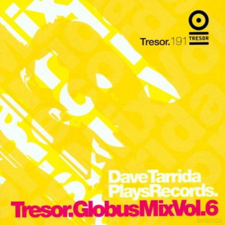 Dave Tarrida: Globus Mix Vol. 6 [CD]