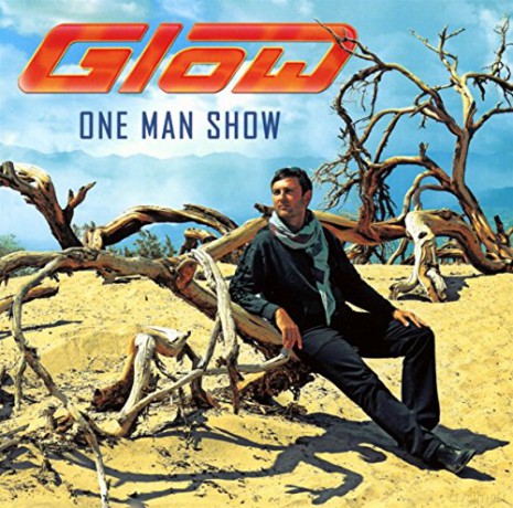 Glow: Glow - One Man Show [CD]