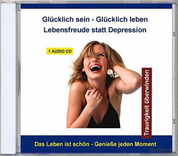 Diverse Entspannung: Glücklich sein - glücklich leben [CD]
