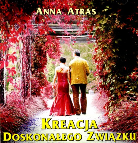 Kreacja Doskonałego Związku - A.Atras  [CD]