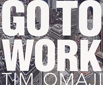Tim Omaji: Go to Work [CD]