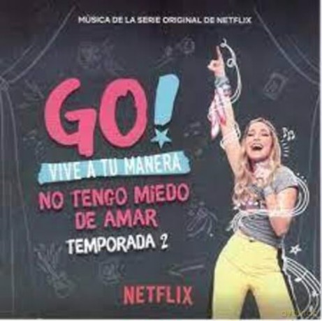 Go Vive A Tu Manera: No Tengo Miedo De Amar Ssn 2: Go Vive A Tu Manera: No Tengo Miedo De Amar Ssn 2 [CD]