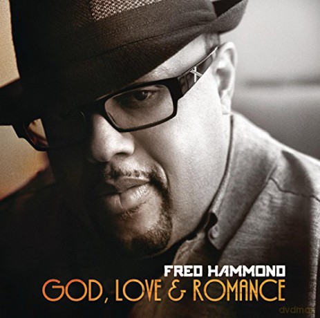 Fred Hammond: God Love & Romance [2CD]