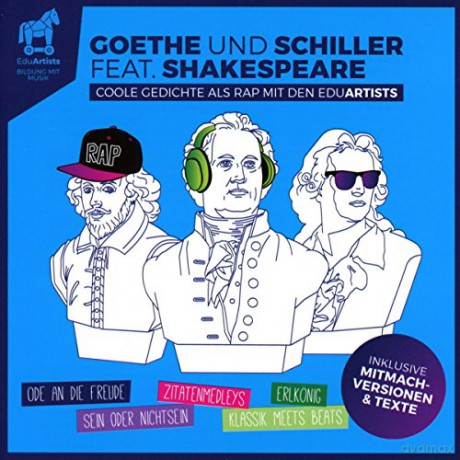 Eduartists: Goethe Und Schiller Feat. Shakespeare [CD]