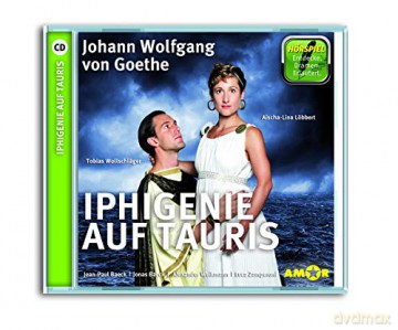 Löbbert/Wollschläger/+: Goethe: Iphigenie auf Tauris s [CD]