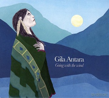 Gila Antara: Going With The Wind [CD]