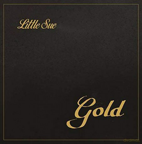 Little Sue: Gold [CD]