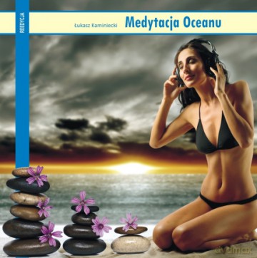 Medytacja Oceanu 2 - Łukasz Kaminiecki [CD]