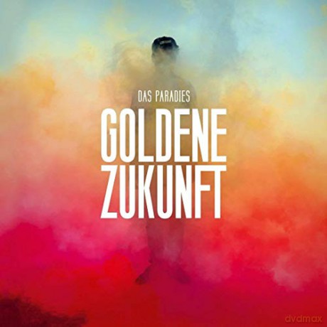 Das Paradies: Goldene Zukunft [CD]