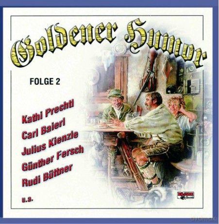 Prechtl/Kienzle/Büttner/+: Goldener Humor 2 [CD]