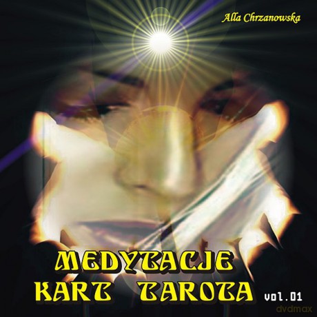 Medytacje Kart Tarota 1 - A.A.Chrzanowska  [CD]