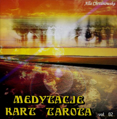 Medytacje Kart Tarota 2 - A.A.Chrzanowska  [CD]