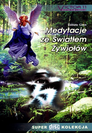 Medytacje ze Światłem Żywiołów  [CD]