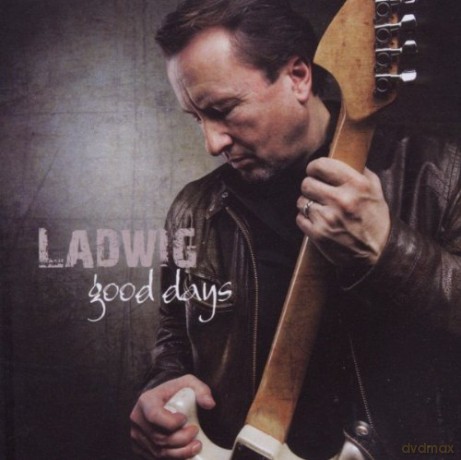 Ladwig: Good Days [CD]