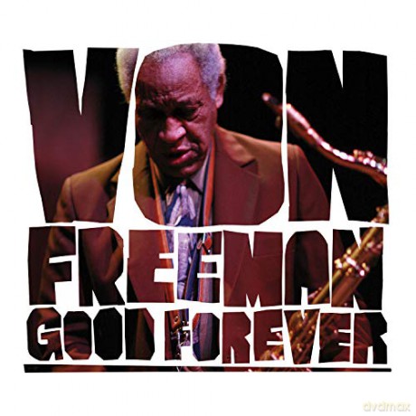 Von Freeman: Good Forever [CD]