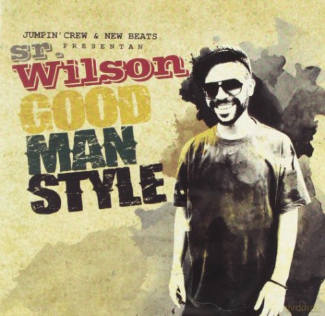 Sr Wilson: Good Man Style Cd [CD]