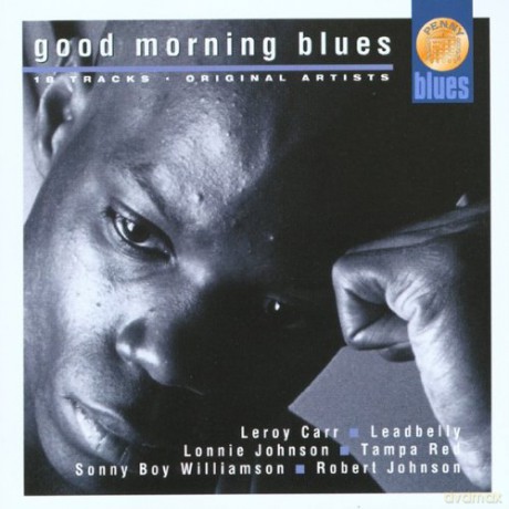 Good Morning Blues [CD]