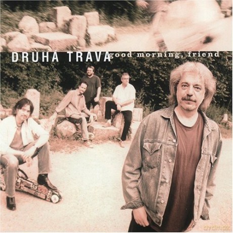Druha Trava: Good Morning Friend [CD]