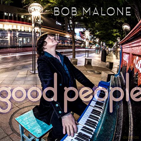 Bob Malone: Good People [CD]