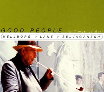 Good People In Times Of Evil [CD]