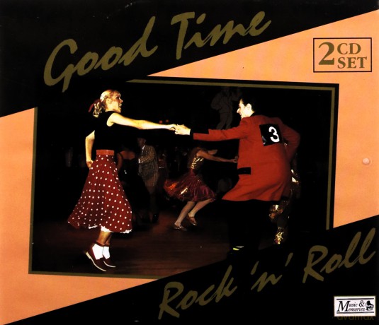 Good Time Rock N Roll [2CD]