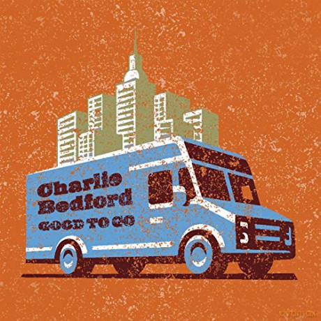 Charlie Bedford: Good To Go [CD]