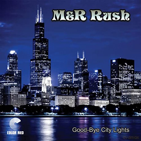M&R Rush: Good-Bye City Lights [CD]
