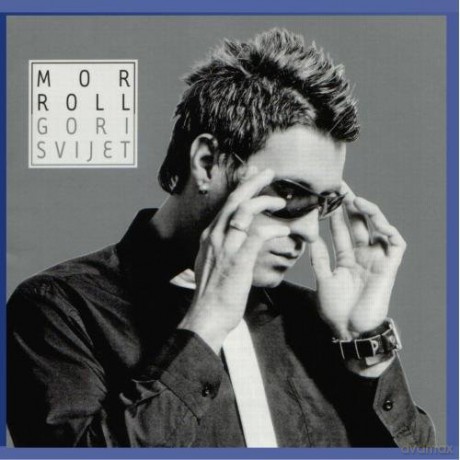 Mor Roll: Gori Svijet [CD]