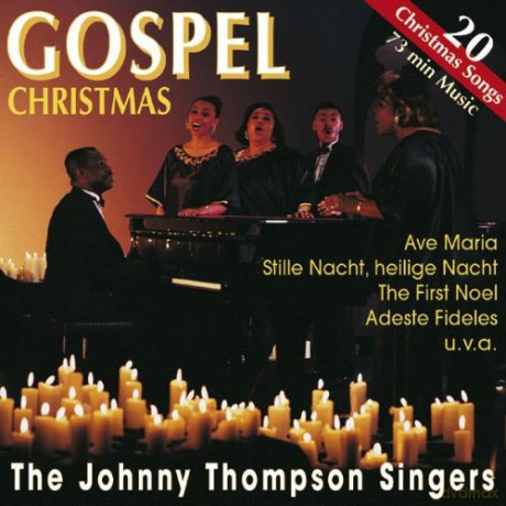Thompson Johnny Singers: Gospel Christmas [CD]