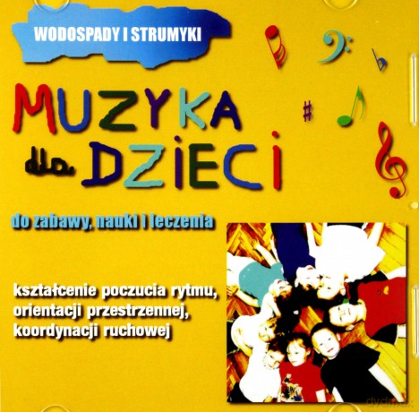 Wodospady i strumyki - Muzyka dla dzieci - Marcin Siwiec  [CD]