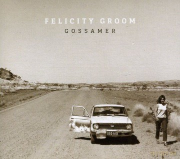 Felicity Groom: Gossamer [CD]