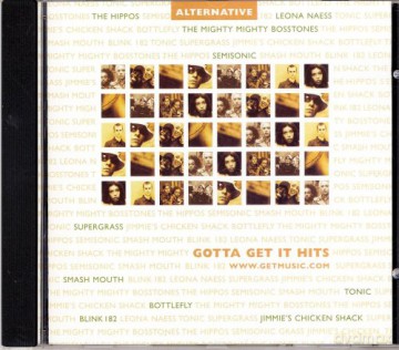 Gotta Get It Hits ~ Alternative [CD]