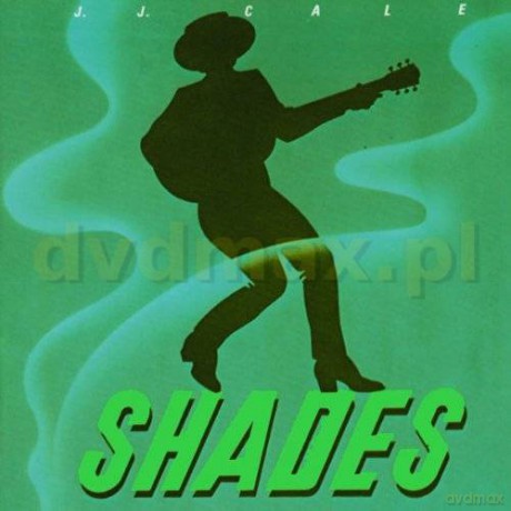 J.J. Cale: Shades [CD]