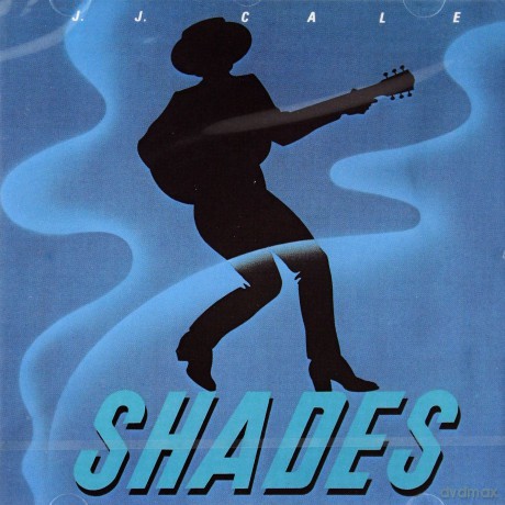 J.J. Cale: Shades [CD]