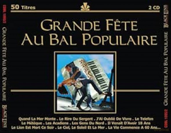 Grande Fete Au Bal Populaire: Grande Fete Au Bal Populaire [2CD]