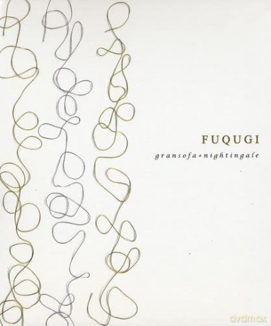 Fuqugi: Gransofa plus nightingale (digipack) [CD]