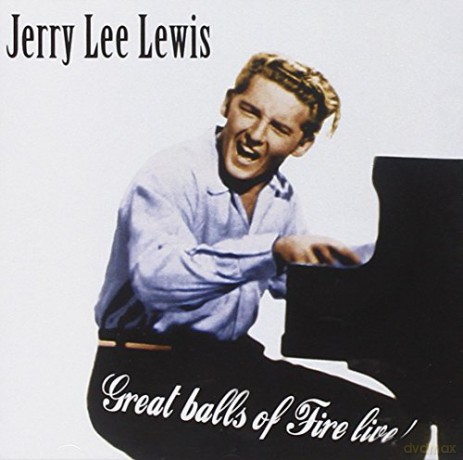 Jerry Lee Lewis: Great balls of fire live [CD]