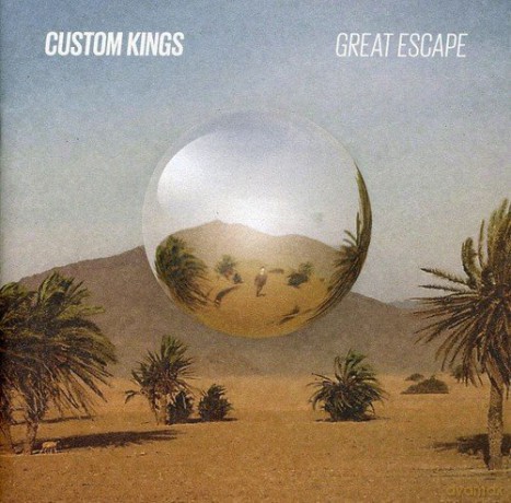 Custom Kings: Great Escape [CD]