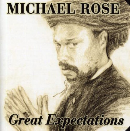 Michael Rose: Great expectations [CD]