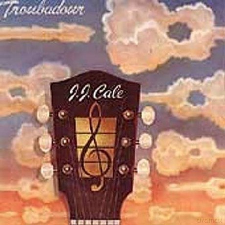 J.J. Cale: Troubadour [CD]