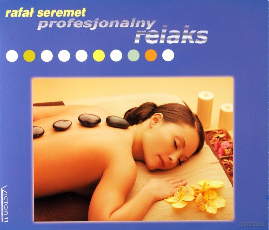 Profesjonalny Relaks - Rafał Seremet  [CD]