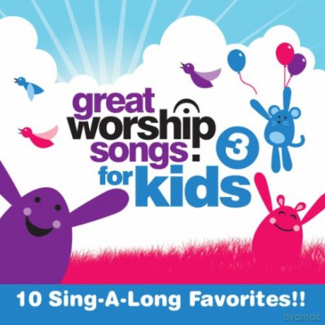 Great Worship Songs For Kids 3 [CD]