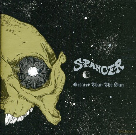 Spancer: Greater Then The Sun [CD]