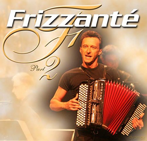 Frizzante: Greatest Accordeon Hits 2 [CD]